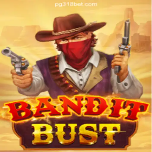 BanditBust: The Ultimate Slot Adventure on 318bet.COM