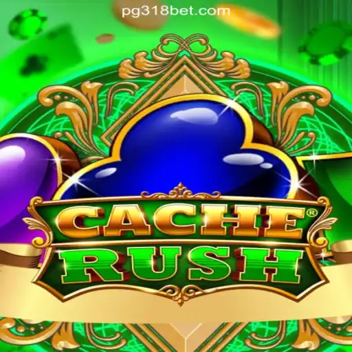 CacheRush: Dive into the Thrilling World of Official Slots on 318bet.COM