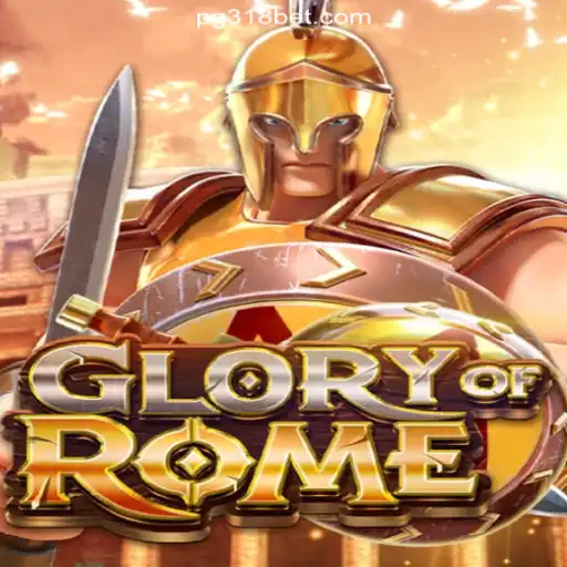 Discover the GloryofRome: The Premier Slot Experience on 318bet.COM