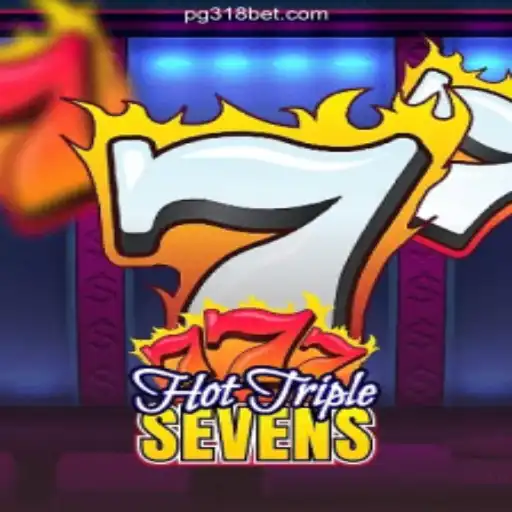 Experience the Excitement of HotTripleSevens on 318bet.COM Platform-Oficial Slots Brasil #1