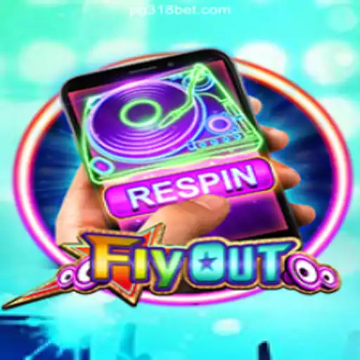 FlyOut: Navigating the Skies of Unforgettable Adventure with 318bet.COM